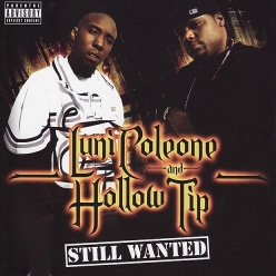 Luni Coleone & Hollow Tip - Still Wanted